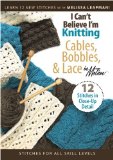 I Can't Believe I'm Knitting Cables, Bobbles And Lace [DVD] [2008]