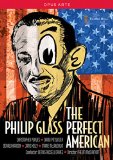 Glass: The Perfect American [Chrisopher Purves, David Pittsinger, Donald Kaasch] [Opus Arte: OA1117D] [DVD] [2013]