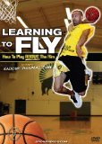 Learning To Fly - Learning To Play Above The Rim [DVD]