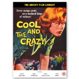 Cool and the Crazy [DVD]
