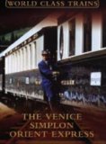 World Class Trains: The Venice Simplon Orient Express [DVD]