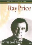 Ray Price-for the Good Times [DVD]