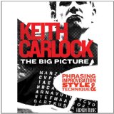 Keith Carlock - The Big Picture - Phrasing Improvisation Style And Technique [DVD]