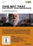 Art Lives - This Not That - The Artist John Baldessari [DVD]