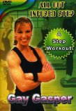 All Out Step Infused Workout With Gay Gasper [DVD]
