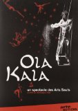 Ola Kala, un Spectacle des Arts Sauts DVD