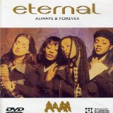 Eternal - Always and Forever [DVD]