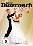 The Dancecoach - Fox, Discofox And Waltz [DVD]