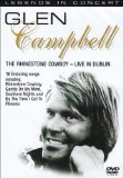Glen Campbell - the Rhinestone Cowboy - Live in Dublin [DVD]