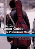 Real Life Career Guide for the Professional Musician: Berklee Workshop Series [DVD]