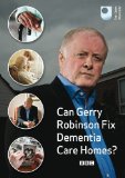 Can Gerry Robinson Fix Dementia Care Homes? [DVD]