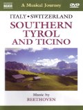 A Musical Journey: Italy, Switzerland, Southern Tyrol and Ticino [DVD] [2009]