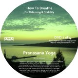 How To Breathe Breathing Exercises For Balancing and Stability - Pranayama [DVD]