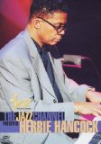 Herbie Hancock - The Jazz Channel [DVD] [2009]
