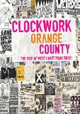 Clockwork Orange County [DVD]