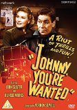 Johnny You're Wanted [DVD]
