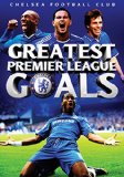 Chelsea Football Club - Greatest Premier League Goals [DVD]