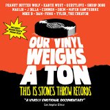 Various Artists - Our Vinyl Weighs A Ton : This Is Stones Throw Records [DVD & CD] [2014]