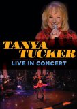 Tanya Tucker: Live In Concert [DVD]
