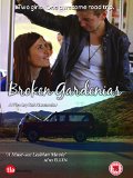 Broken Gardenias [DVD]