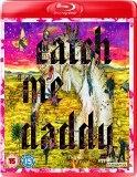 Catch Me Daddy [Blu-ray] [2015]