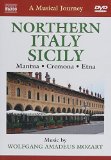 Northern Italy And Sicily (Mantua / Cremona / Etna) [DVD] [2010]