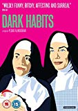 Dark Habits [DVD] [2017]