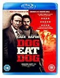 Dog Eat Dog [Blu-ray]