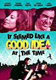 It Seemed Like A Good Idea At the Time [DVD]
