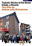 Ta kafa: Stories from the Street / Estate, a Reverie [DVD]