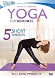 Yoga For Beginners  5 Short Workouts  Full Body Workout - Fit For Life [DVD]