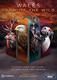 Wales: Land of the Wild [DVD]