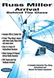 Russ Miller - Arrival Behind the Glass: Dvd+2 Audio Cds