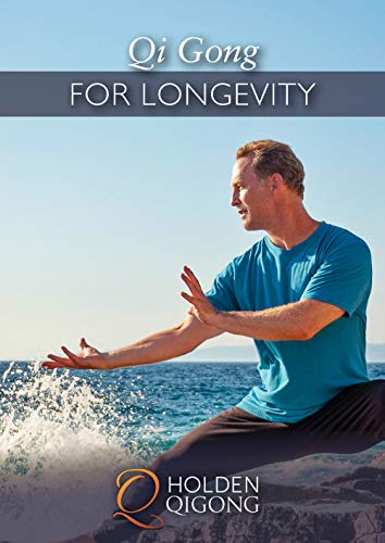 Qi Gong for Longevity with Lee Holden **NEW BESTSELLER** Improve your energy, immunity, and vitality