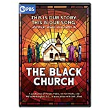The Black Church: This Is Our Story, This Is Our Song