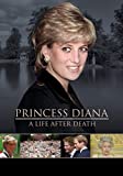 Princess Diana: A Life After Death [DVD]