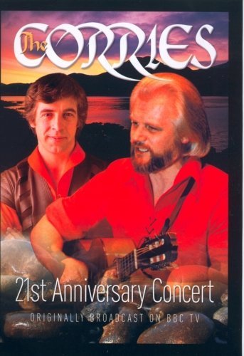 The Corries 21st Anniversary Concert [DVD]