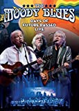 The Moody Blues: Days Of Future Passed Live [DVD]