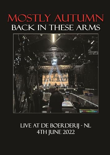 Mostly Autumn - Back in These Arms (Live 2022) [DVD]