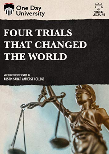 Four Trials that Changed the World