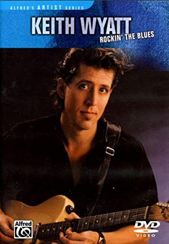 Keith Wyatt: Rockin' the Blues
