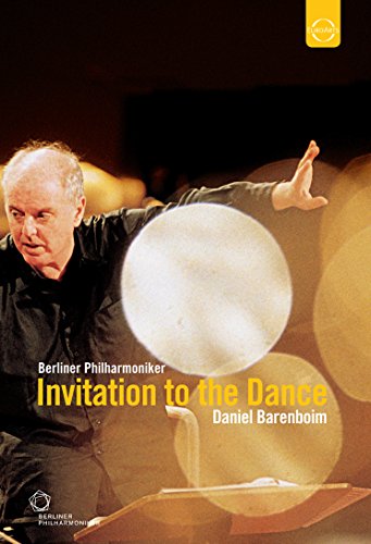 Berliner Philharmoniker - Invitation to the Dance - Daniel Barenboim)