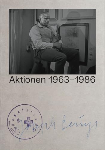 Joseph Beuys: Actions 1963-1986
