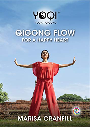YOQI: Qigong Flow for a Happy Heart with Marisa Cranfill - Yoga and Qigong Dvd