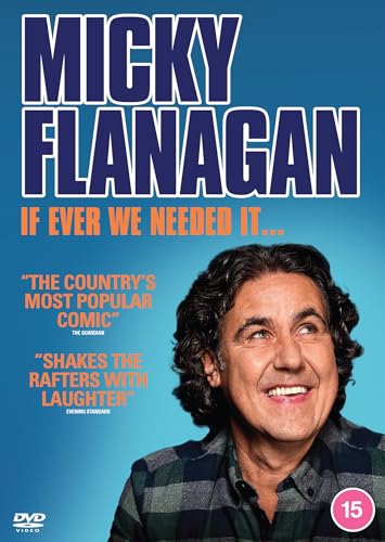 Micky Flanagan: If Ever We Needed It [DVD]